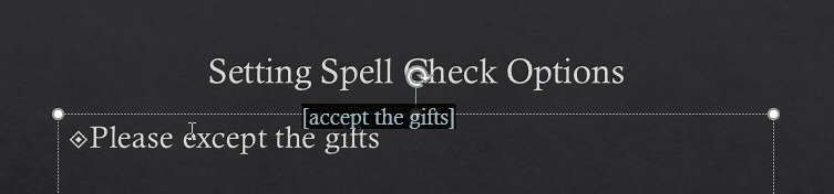 Managing frequently confused words in PowerPoint 365 Managing frequently confused words in PowerPoint 365