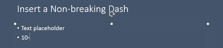 Non-breaking dash inserted in PowerPoint