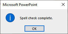 PowerPoint prompt after spell checking