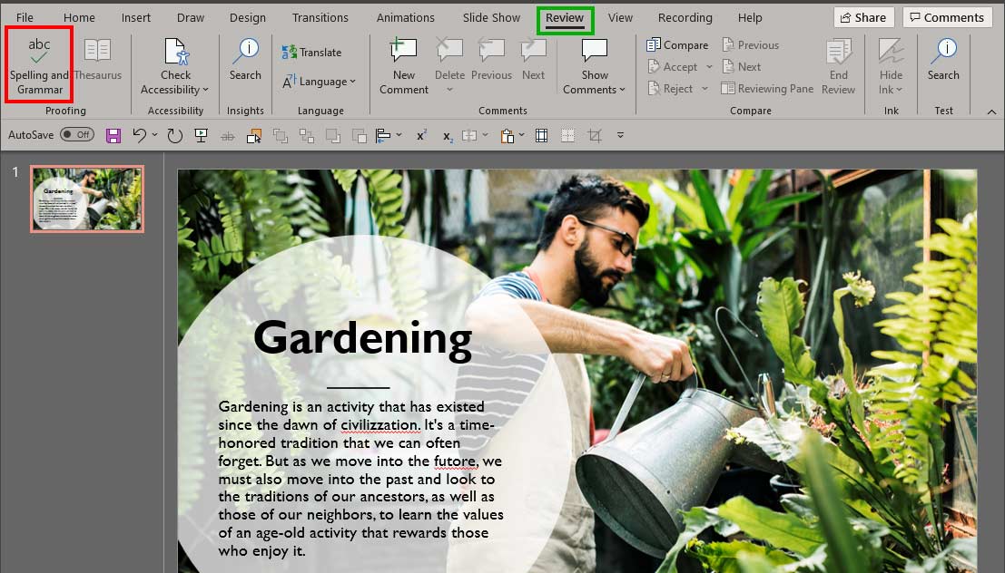 Open the presentation that you want to spell check in PowerPoint 365 Open the presentation that you want to spell check in PowerPoint 365