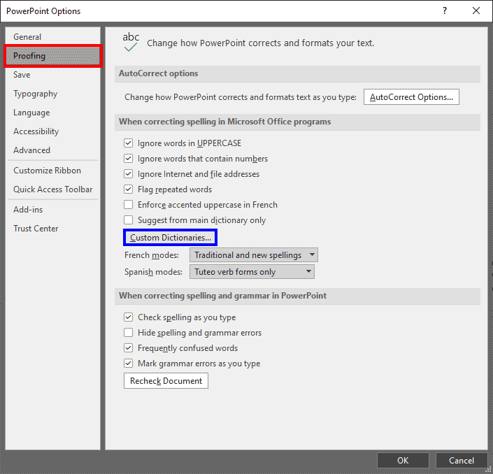 Proofing section of PowerPoint Options dialog box includes the Custom Dictionaries button