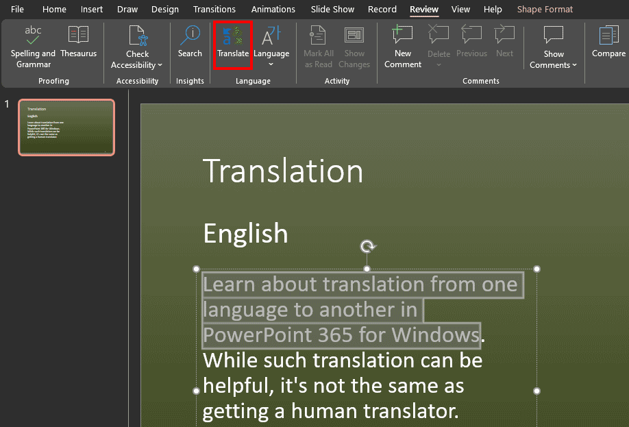 Translate button within the Review tab of the Ribbon in PowerPoint 365 for Windows Translate button within the Review tab of the Ribbon in PowerPoint 365 for Windows