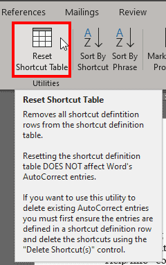 Reset all AutoCorrect entries in the Shortcut Definition Table Reset all AutoCorrect entries in the Shortcut Definition Table