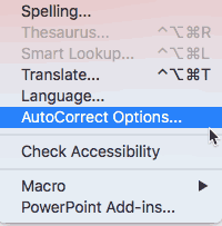 AutoCorrect Options in the Tools menu