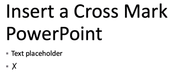 Insert a Cross Mark or X Mark in PowerPoint for Mac