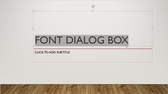 Font Dialog Box in PowerPoint 2016 for Windows