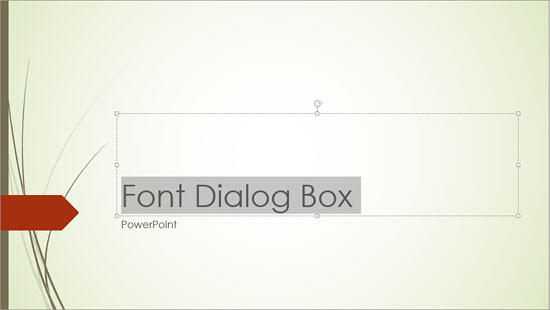 Font Dialog Box in PowerPoint 2013 for Windows