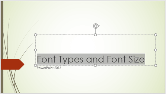 Text selected on the slide - Indezine Text selected on the slide