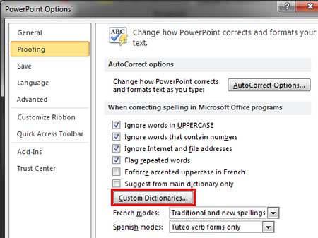 Proofing section of PowerPoint Options dialog box includes the Custom Dictionaries button