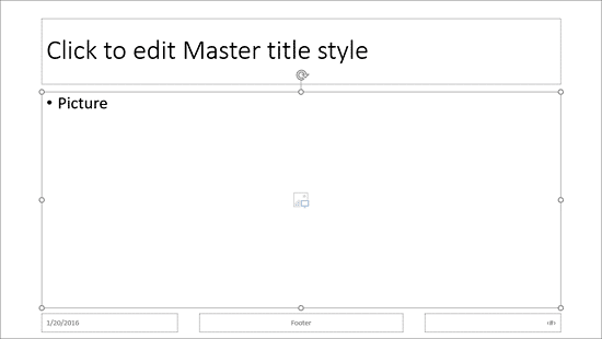 Picture placeholder within the Slide Layout