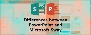 Differences between PowerPoint and Microsoft Sway